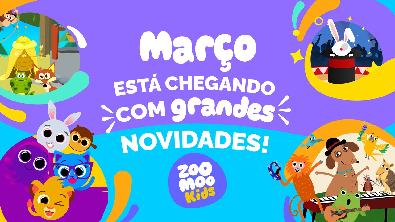 O mês de março no ZooMoo Kids está cheio de estreias inéditas em PAY-TV